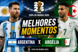 Melhores Momentos – Argentina x Argélia – Copa do Mundo 2026.
